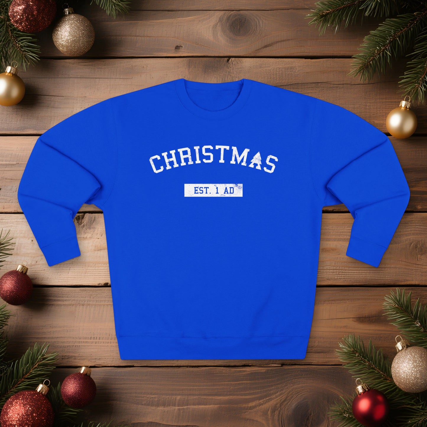 Christmas College Est. 1 AD - Unisex Sweatshirt