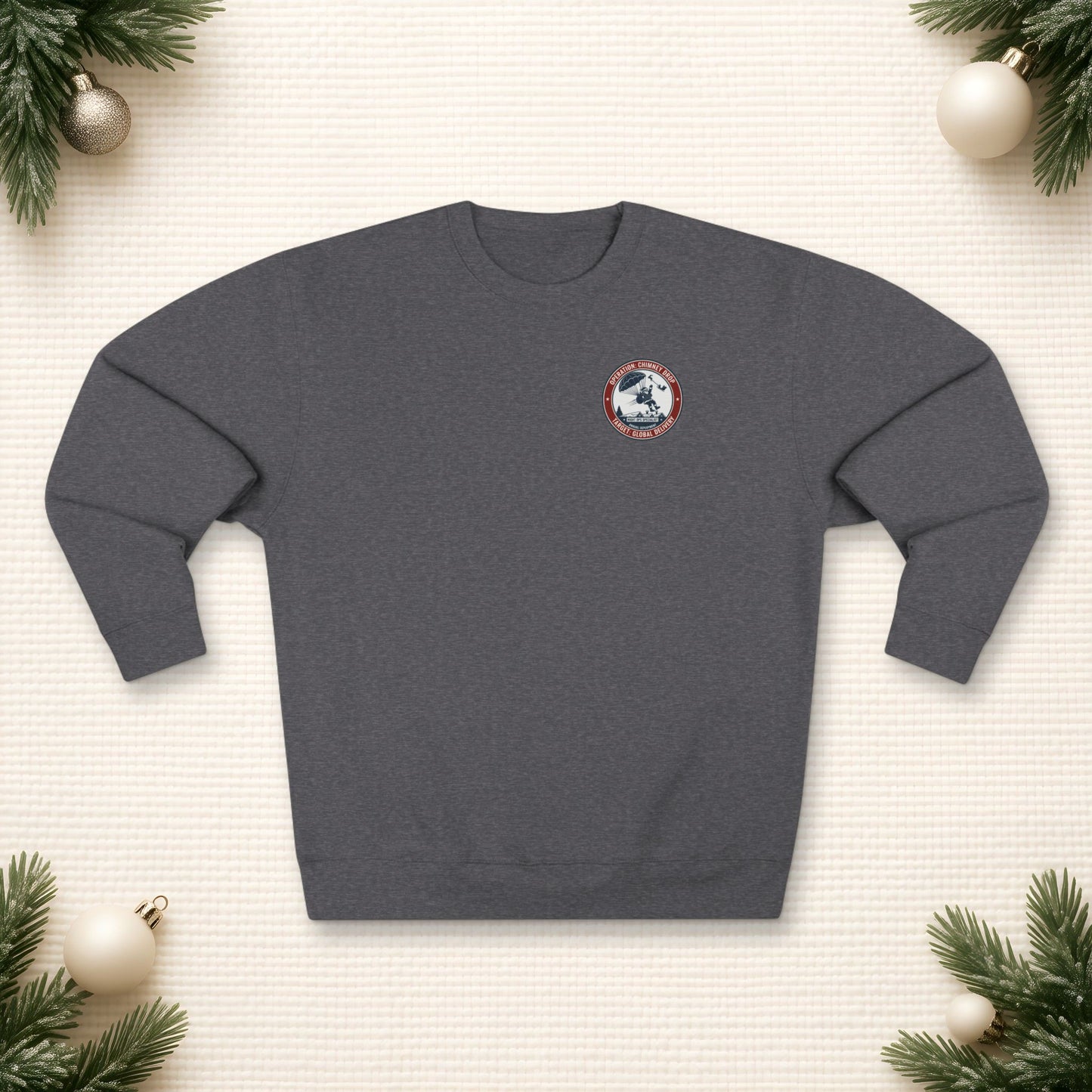 Santa Operation Chimney Drop - Unisex Sweatshirt