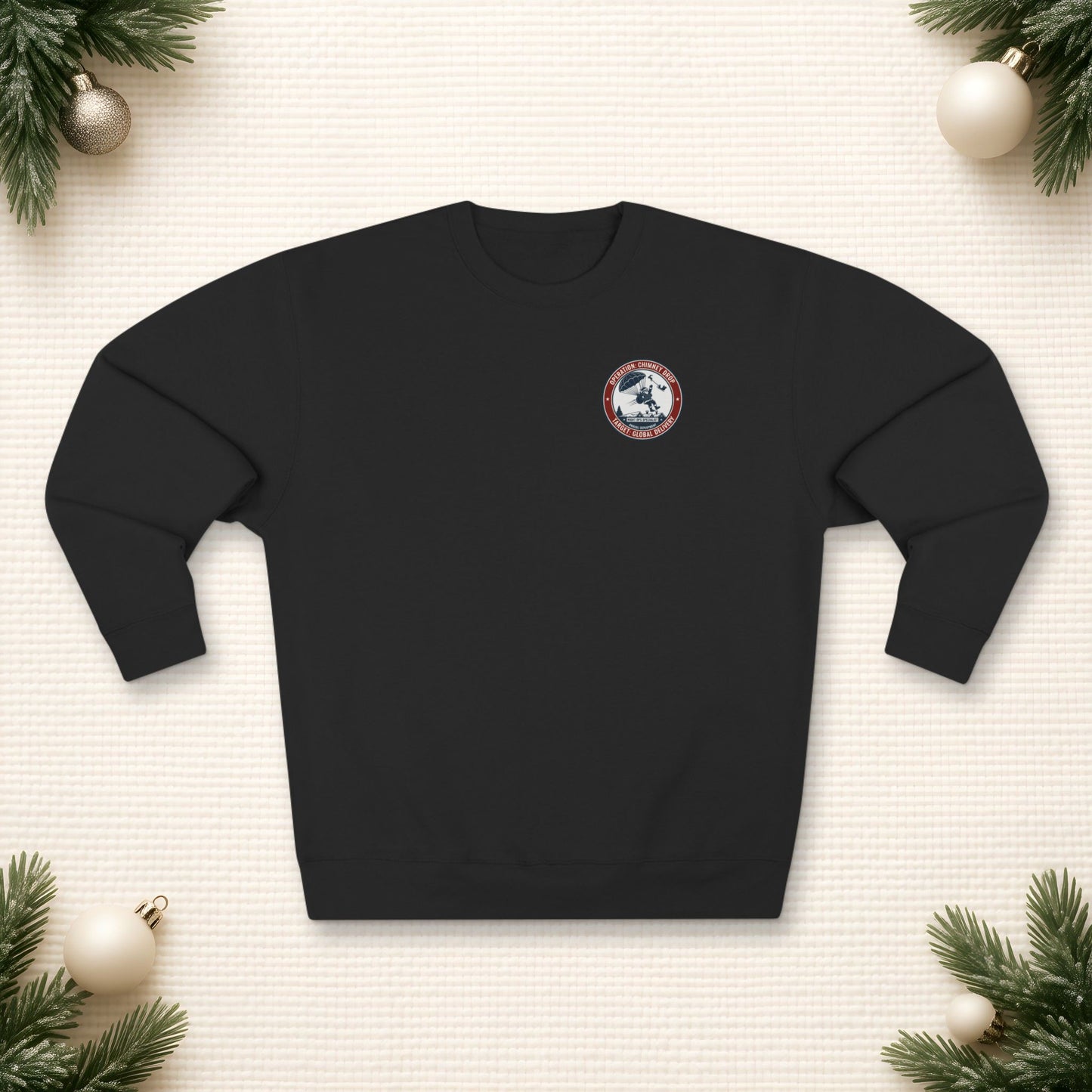 Santa Operation Chimney Drop - Unisex Sweatshirt