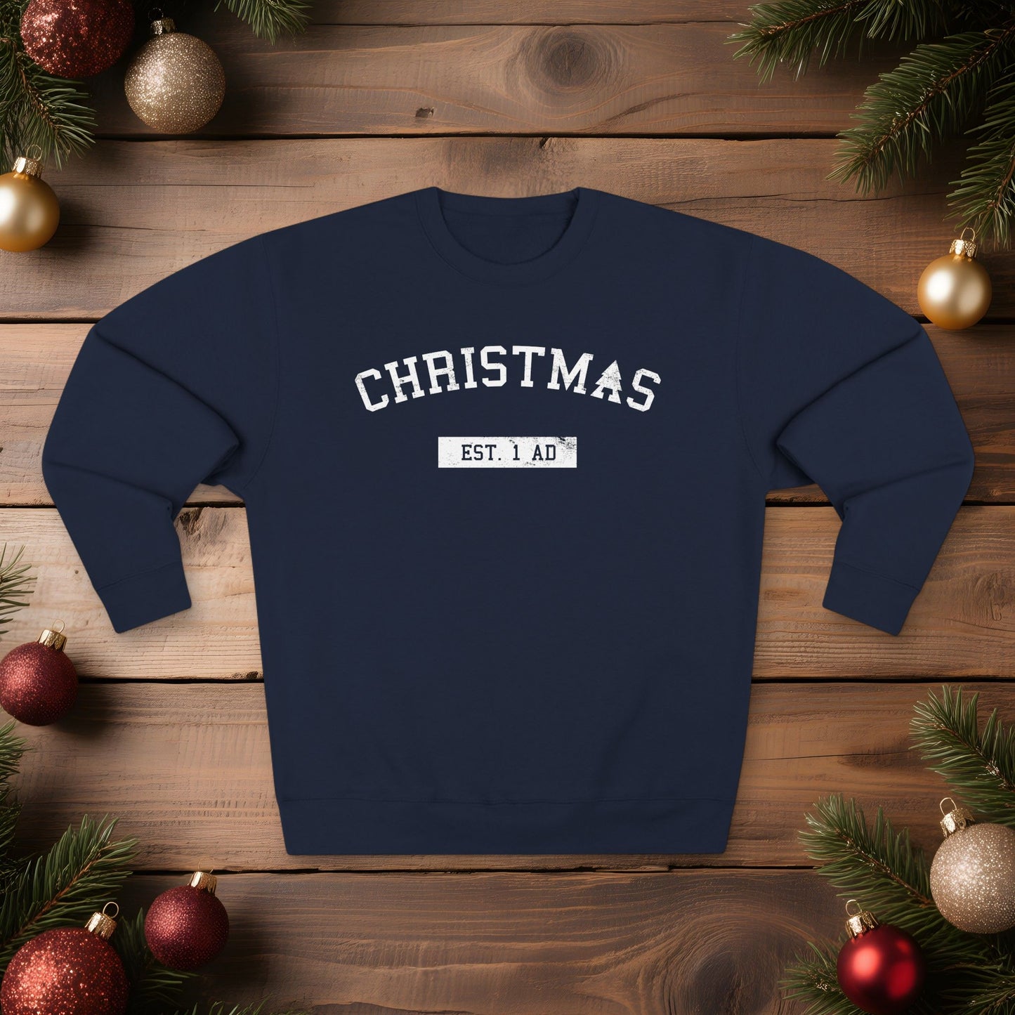Christmas College Est. 1 AD - Unisex Sweatshirt