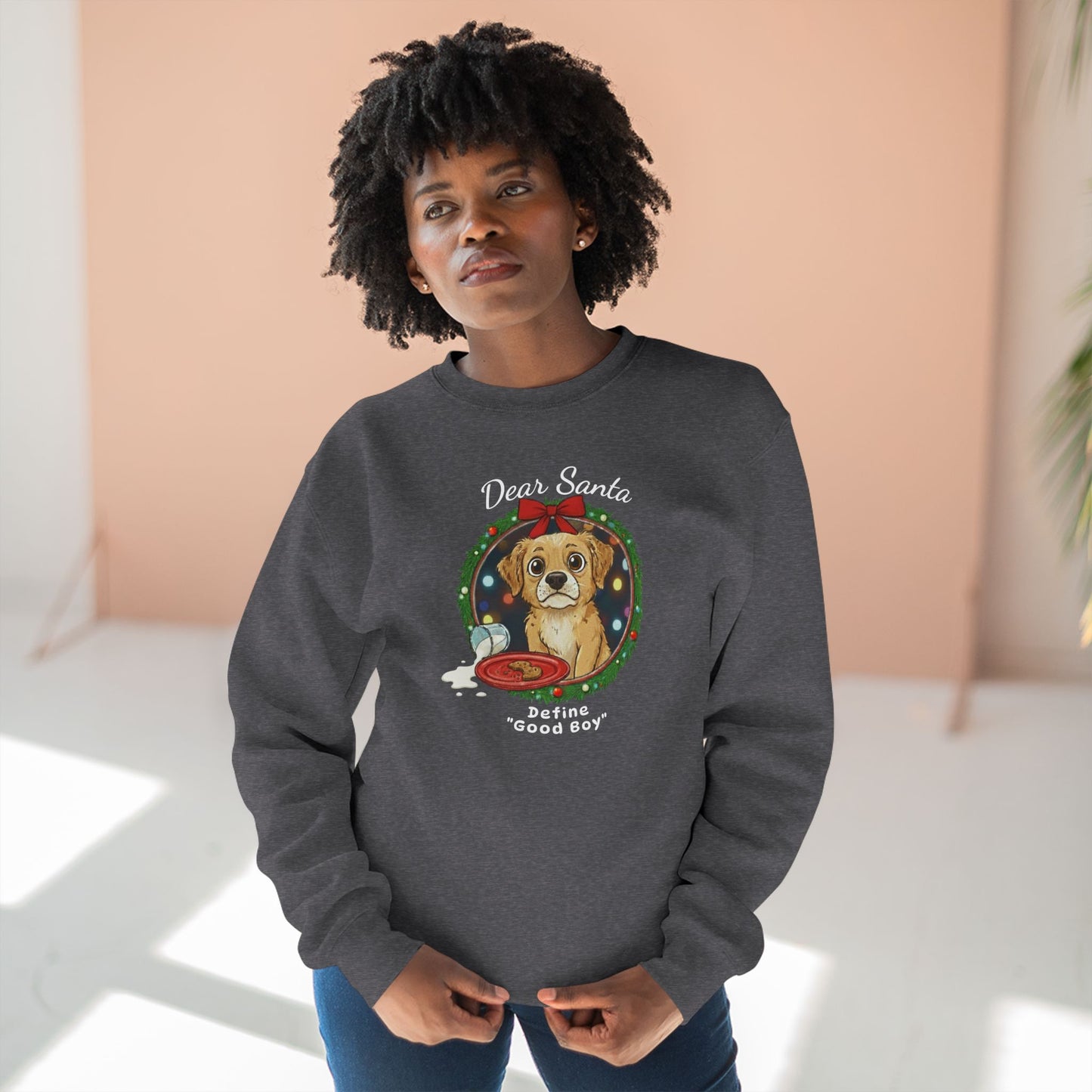 Define "Good Boy" - Unisex Sweatshirt