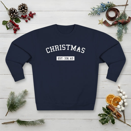 Christmas College Est. 336 AD - Unisex Sweatshirt