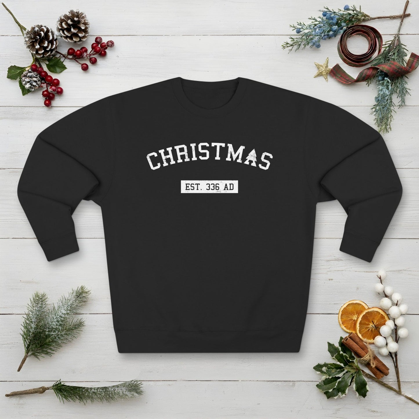 Christmas College Est. 336 AD - Unisex Sweatshirt
