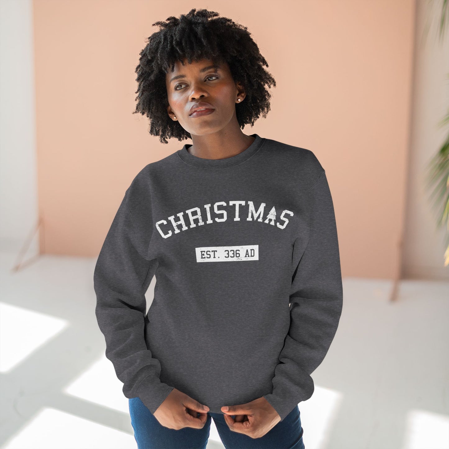 Christmas College Est. 336 AD - Unisex Sweatshirt