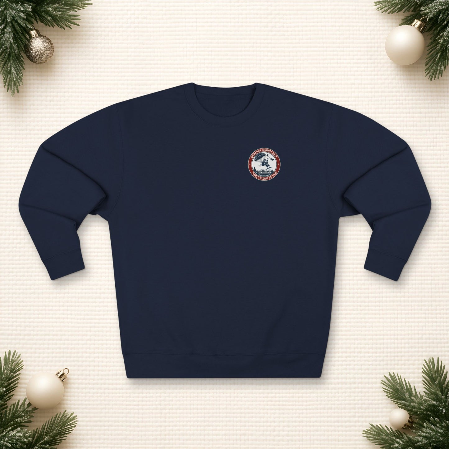 Santa Operation Chimney Drop - Unisex Sweatshirt